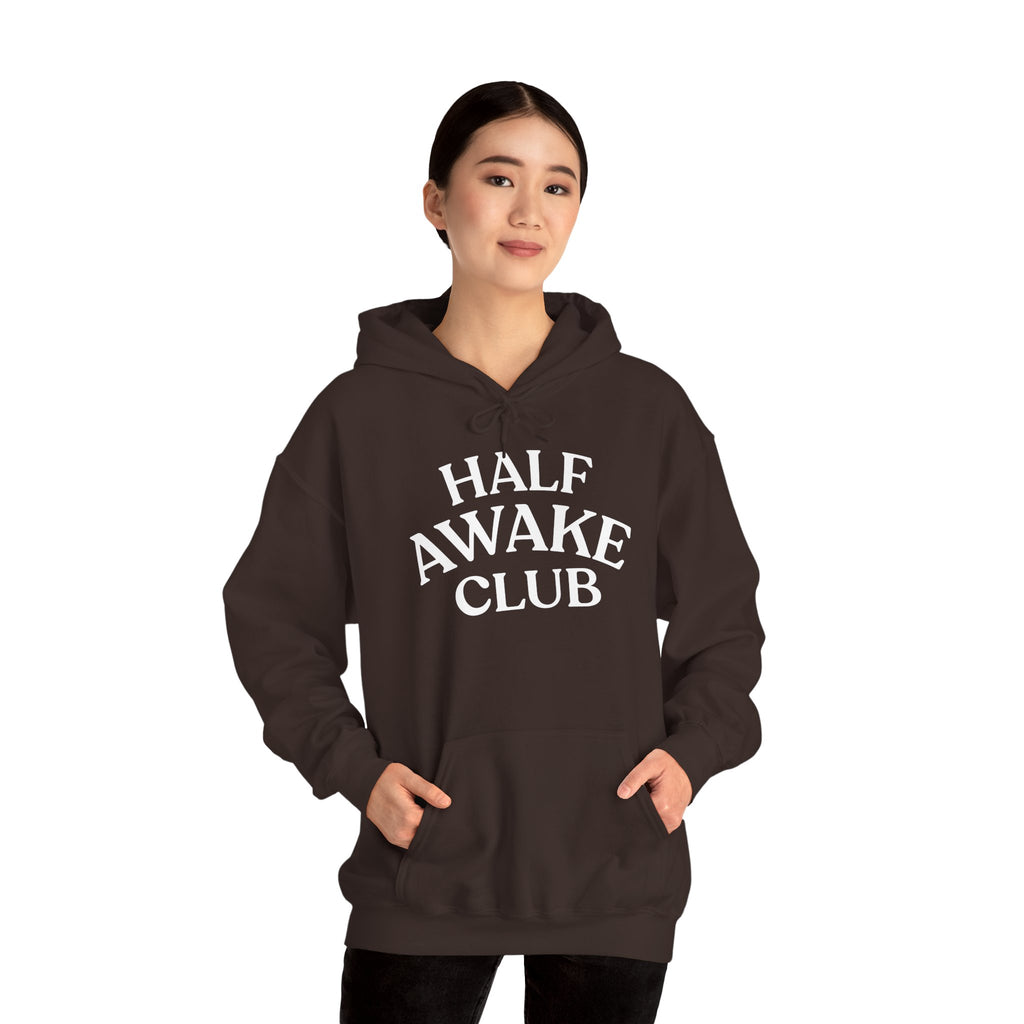 Half Awake Club Hoodie - Cozy Lazy Morning Pullover