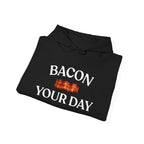 Bacon Your Day Hoodie Sweatshirt