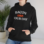 Bacon Your Day Hoodie Sweatshirt