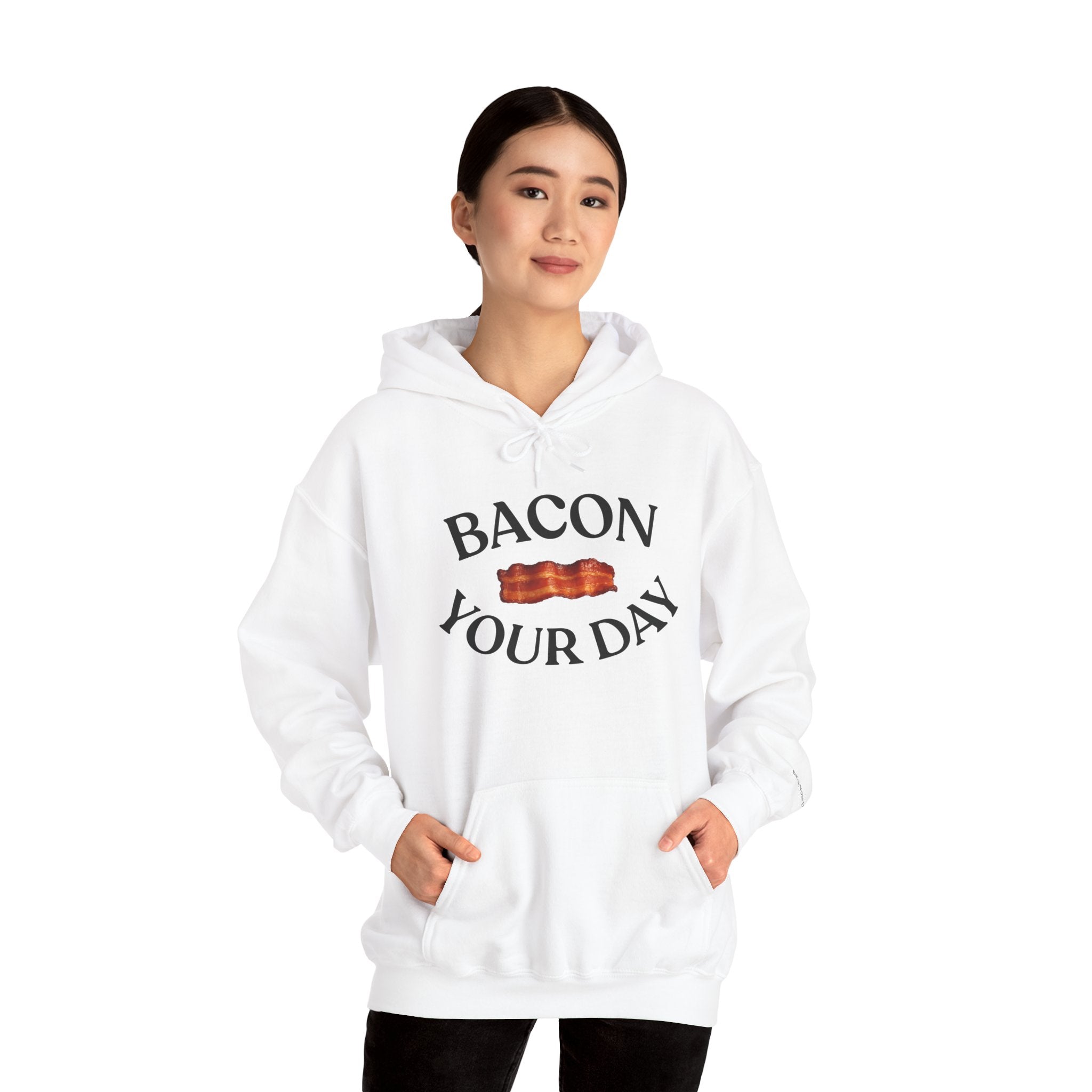 Bacon Your Day Hoodie Sweatshirt