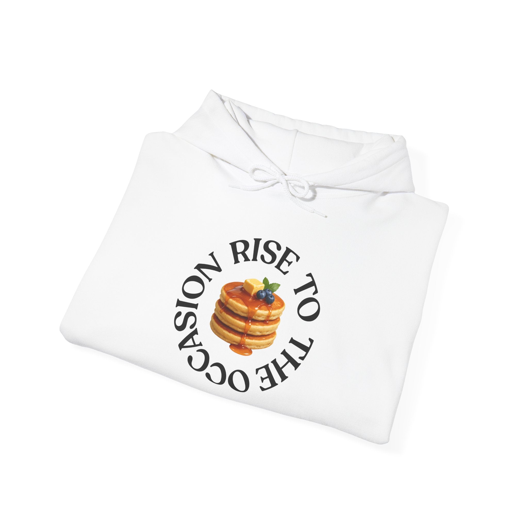 Rise to the Occasion Sweatshirt Hoodie