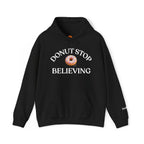 Donut Stop Believing Hoodie Sweatshirt