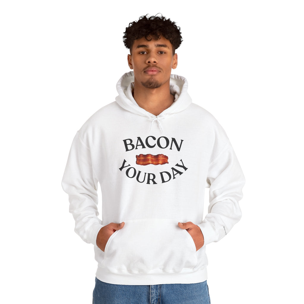 Bacon Your Day Hoodie Sweatshirt