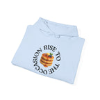 Rise to the Occasion Sweatshirt Hoodie