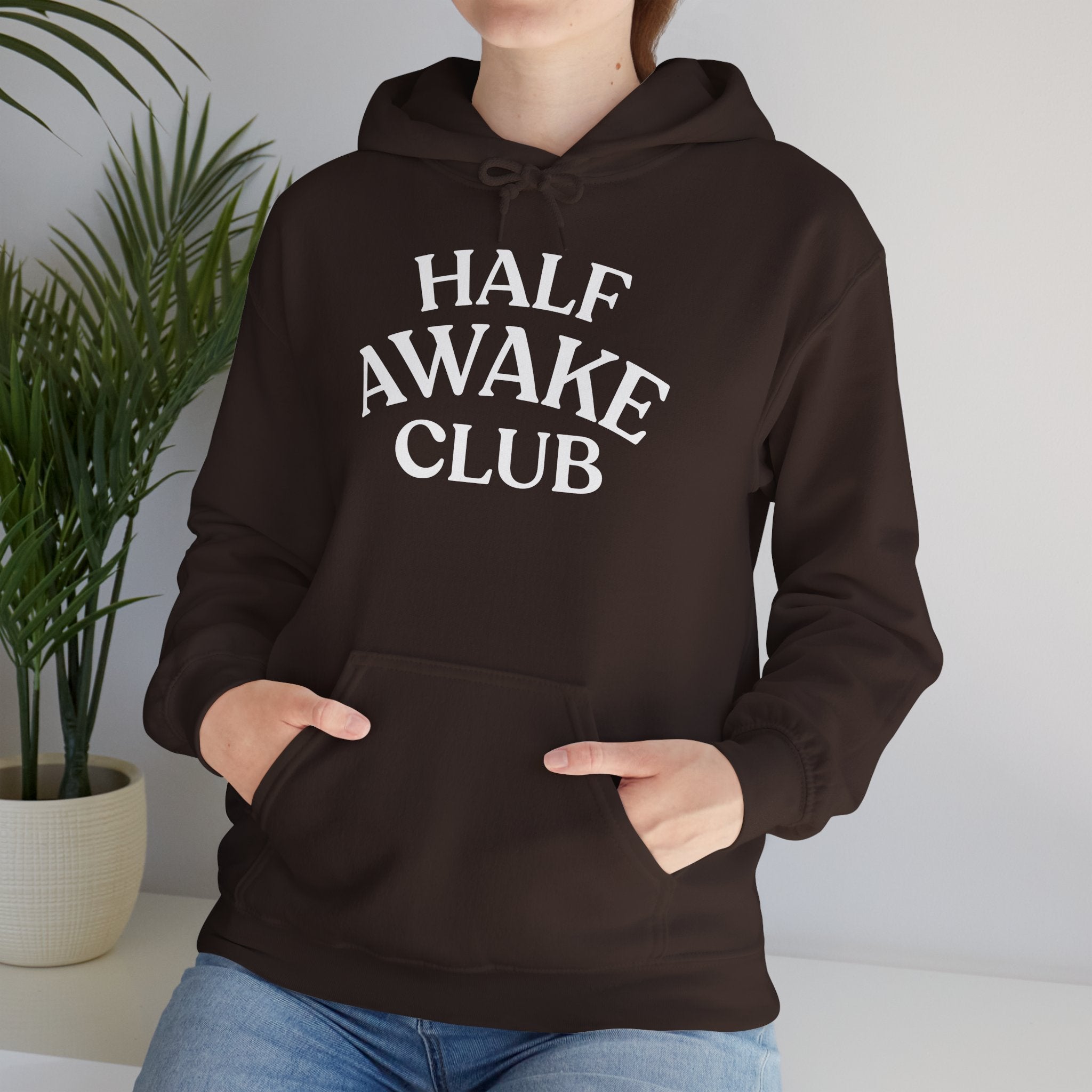 Half Awake Club Hoodie - Cozy Lazy Morning Pullover