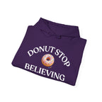 Donut Stop Believing Hoodie Sweatshirt