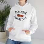Bacon Your Day Hoodie Sweatshirt