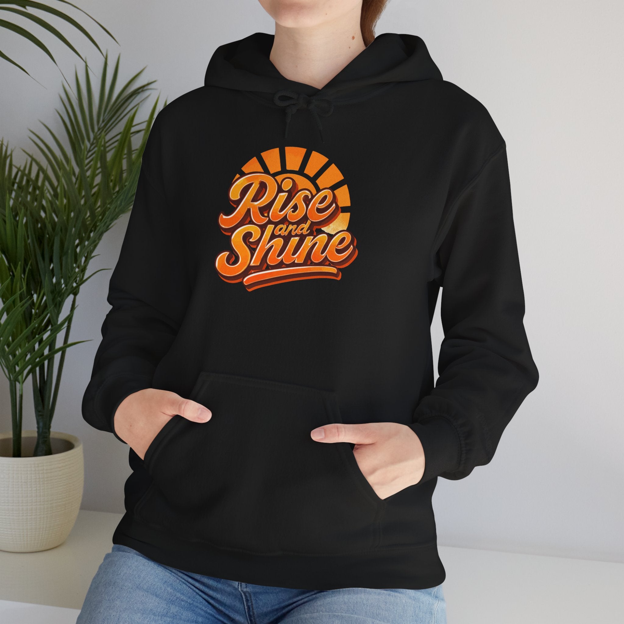 Hooded Sweatshirt - Rise and Shine Good Vibes