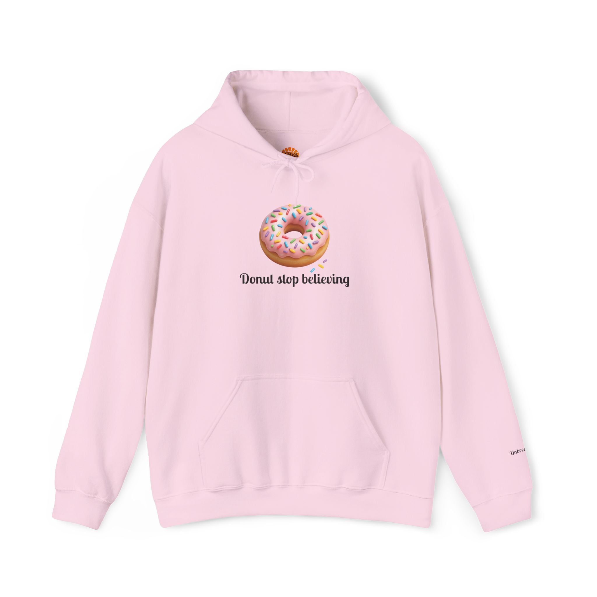 Donut Stop Believing Hoodie Sweatshirt